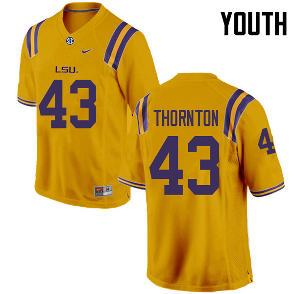 Youth #43 Ray Thornton LSU Tigers College Football Jerseys Sale-Gold